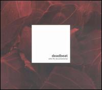 Deadbeat - To Berlin With Love